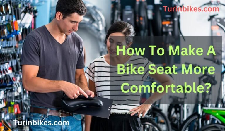 How To Make A Bike Seat More Comfortable