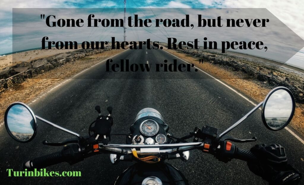 Motivational Rest in Peace Biker Quotes