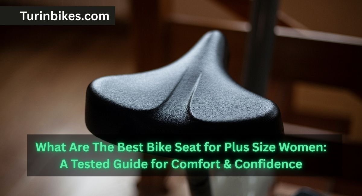 Best Bike Seat for Plus Size Women