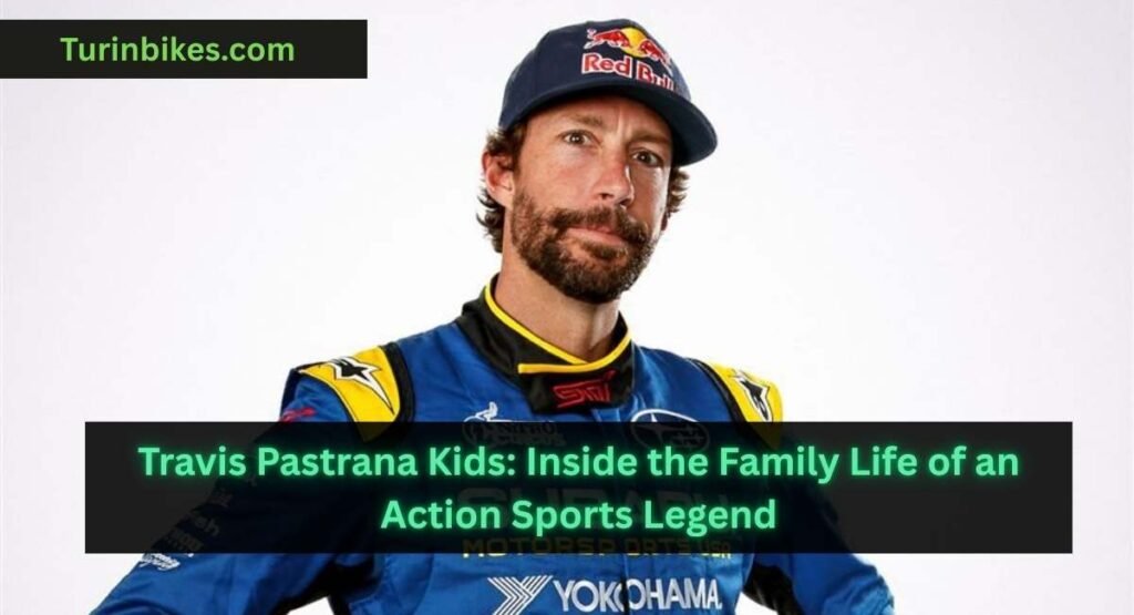 Travis Pastrana Kids