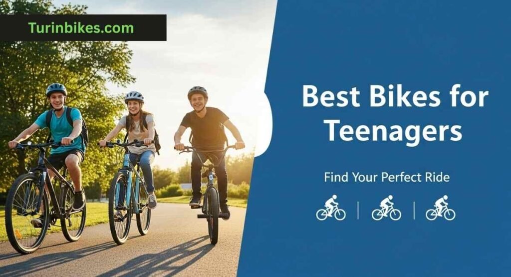 Bikes for Teenagers