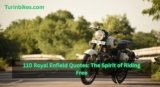 110 Royal Enfield Quotes: The Spirit of Riding Free