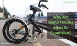 Why Are Some Folding Bikes So Expensive? 